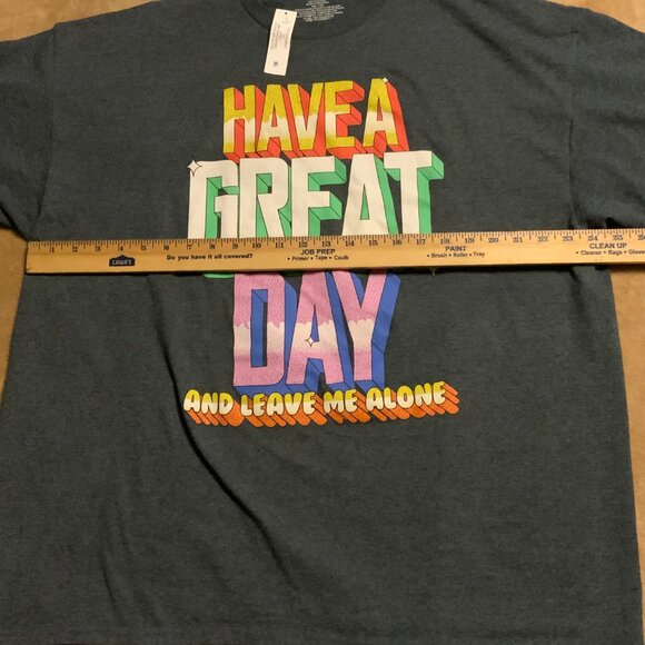 NWt Have a Great Day And Leave Me Alone Graphic T Shirt Mens Size 2XL Gray C03 - Picture 4 of 5